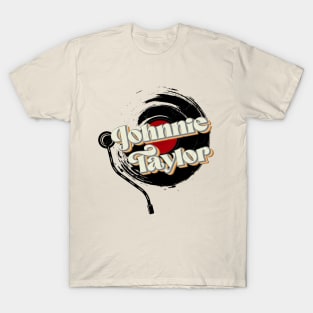 Johnnie Taylor // Vinyl Vintage Style T-Shirt